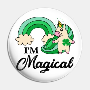 I_m Magical Rainbow Unicorn St Patricks Day Pin