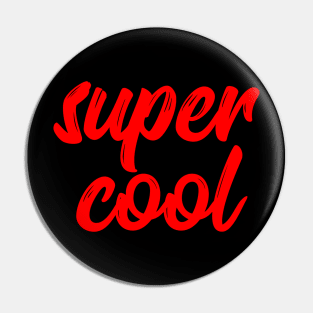 Super cool Pin