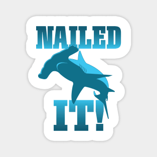 Funny Skateboarder Stuff - Faded Nailed It Hammerhead Shark graphic Magnet