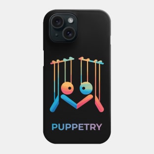 Puppetry Phone Case