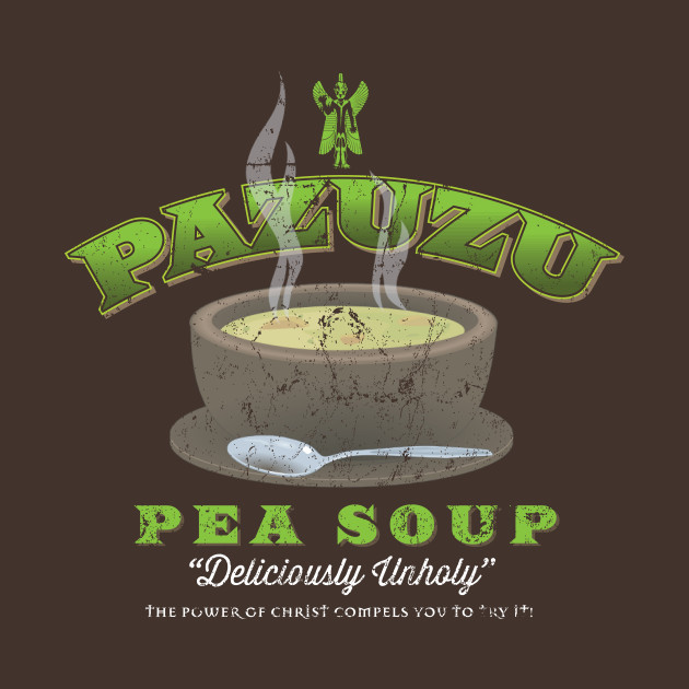 Pazuzu Pea Soup The Exorcist TShirt TeePublic
