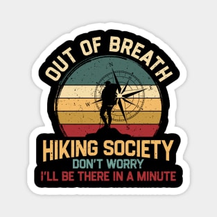 Out of breath hiking society Magnet