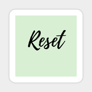 Reset - positive affirmation word, green background Magnet