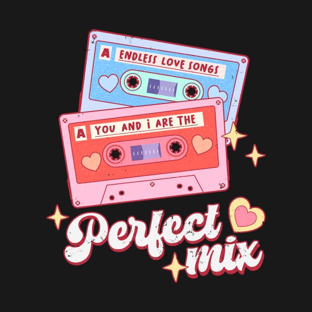 Valentine's You And I Are The Perfect Mix Matching Couple by SilverLake