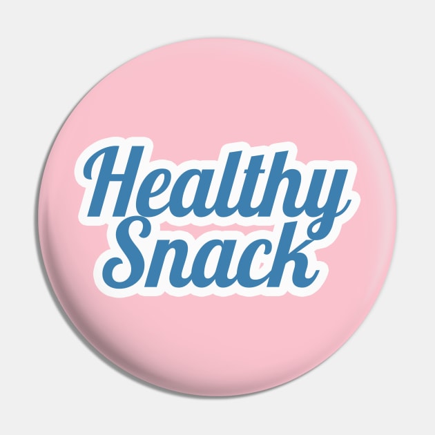 Healthy Snack-blue letters with white outline Pin by WildPegasus