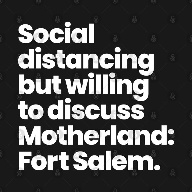 Social distancing but willing to discuss Motherland: Fort Salem by viking_elf