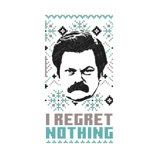 I REGRET NOTHING THE END // Ron Swanson T-Shirt