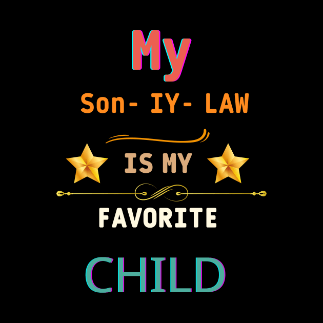 my son in law is my favorite child by logo desang