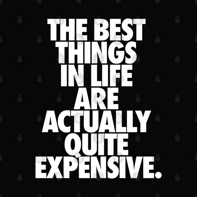 Demotivational quote. The best things in life.. by ölümprints