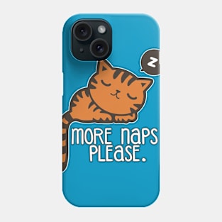 More naps, please Phone Case