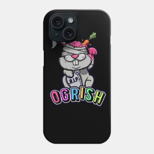 OGRISH Phone Case