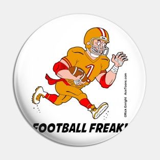 Football Freak Pin
