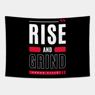 Rise And Grind Grinding Tapestry