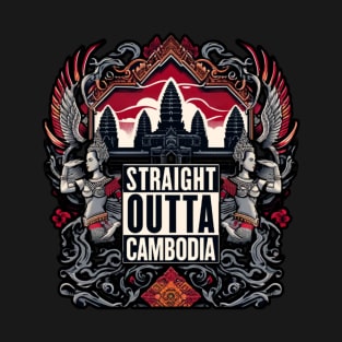 Straight Outta Cambodia T-Shirt