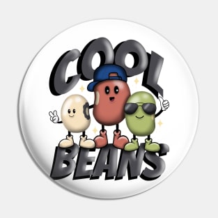 Cool beans Pin