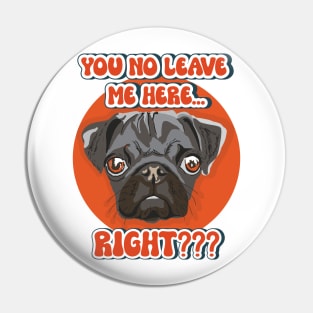 Funny pug quote Pin