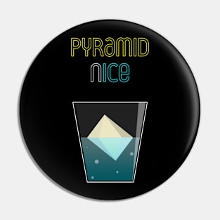 PYRAMID (N)ICE Pin