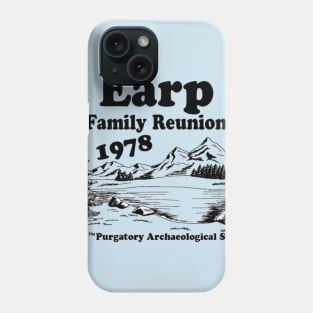 Earp Family Reunion 1978 Phone Case