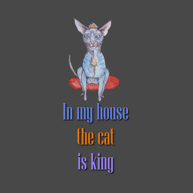 In My House the Cat is King by candimoonart
