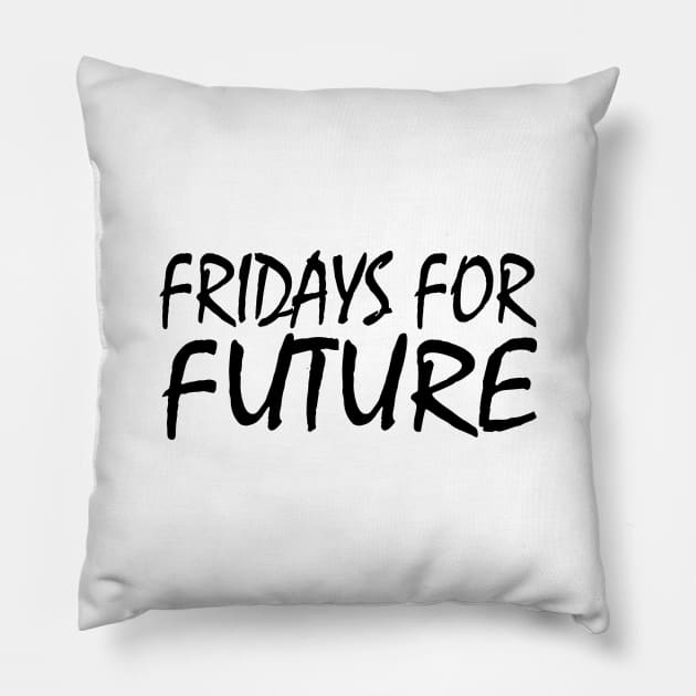 fridays for future Pillow by Milaino