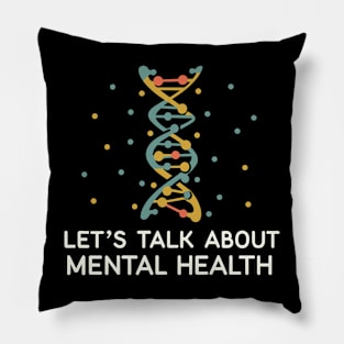 Lets talk about mental health. Pillow