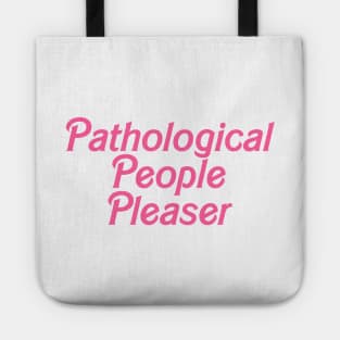 Pathological People Pleaser Taylor Swift Tote