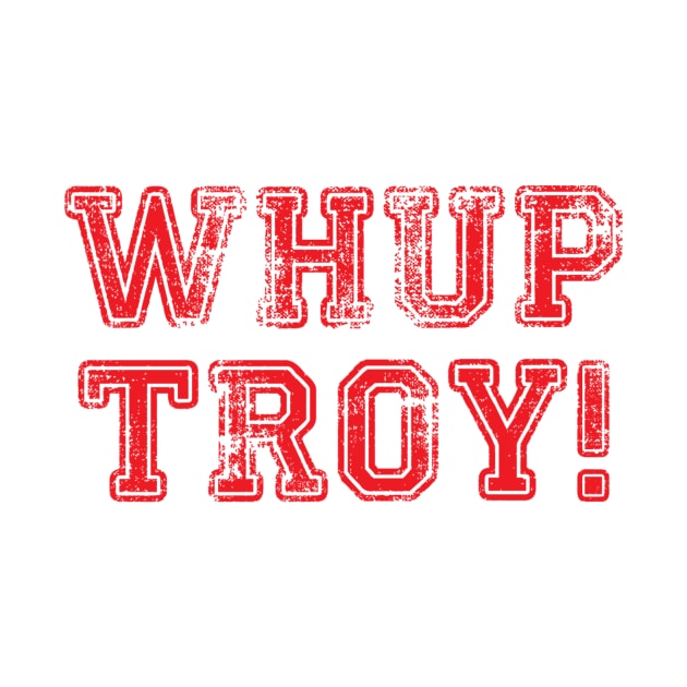 WHUP TROY! v.2 by Super20J