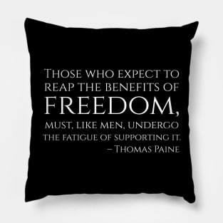 American Political Philosophy - Thomas Paine Quote - Freedom Pillow