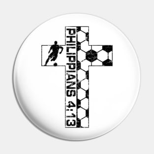 Philippians 4:13 Soccer All Things Through Christ Faith Cross Black Pin