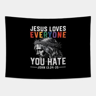 Jesus Loves Everyone – Unconditional Love Christian Tapestry