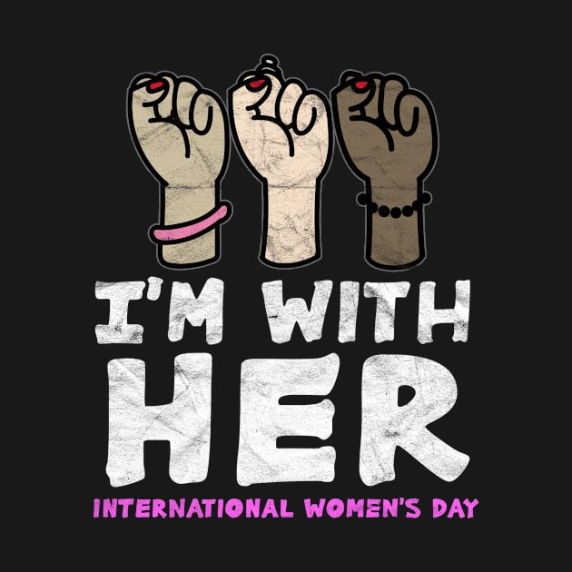 I'm With Her International Women's Day by AlphaDistributors