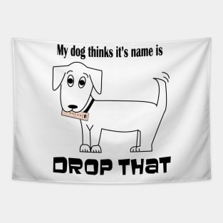 Lispe A Dog Named Drop That Tapestry