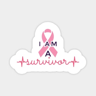 I am a survivor- Breast cancer awareness Magnet