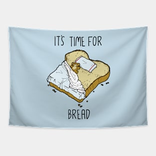 It's Time for Bread Tapestry