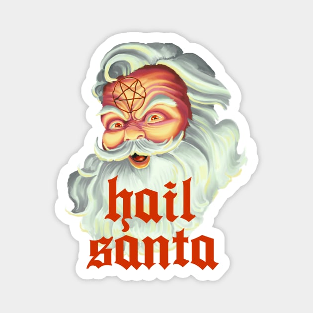 Hail Santa Magnet by Meganpalmer