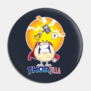 Thortilla Pin