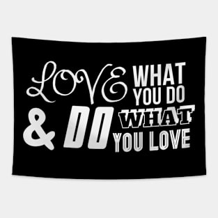 Love What You Do Tapestry