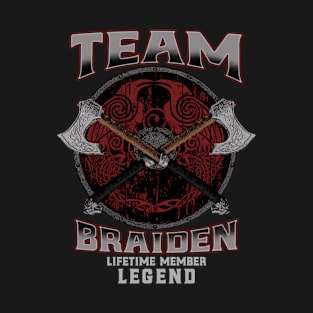 Braiden Name - Lifetime Member Legend - Viking T-Shirt