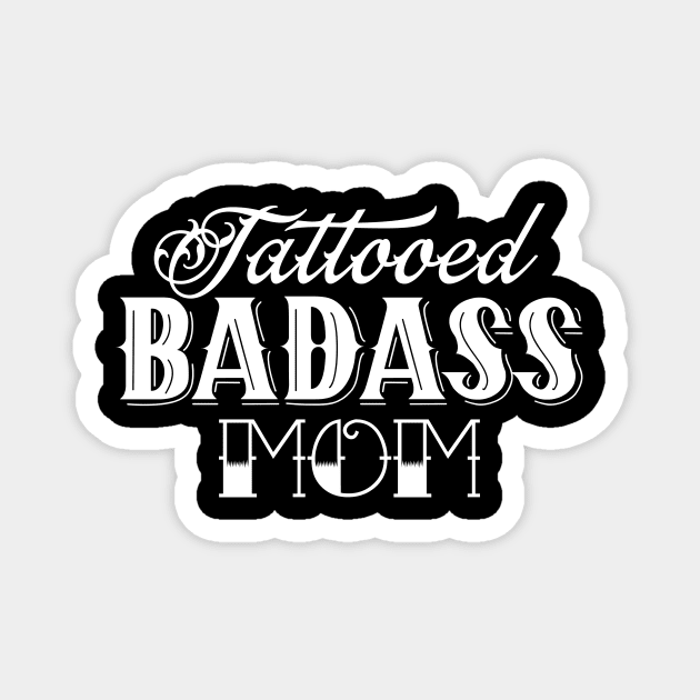 Tattooed badass mom Magnet by JoakynRivas