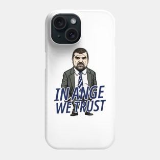 In Ange We Trust Phone Case