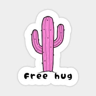 Free hug pink Magnet