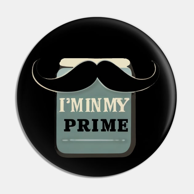 I'M IN MY PRIME Pin by Creation Cartoon