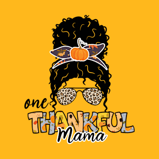 One Thankful Mama Autumn Fall Design T-Shirt