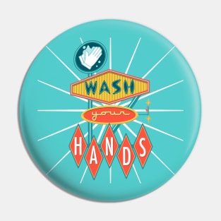 Wash Your Hands Pin