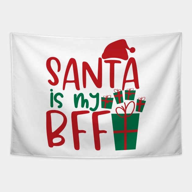 Santa is my BFF Tapestry by Coral Graphics