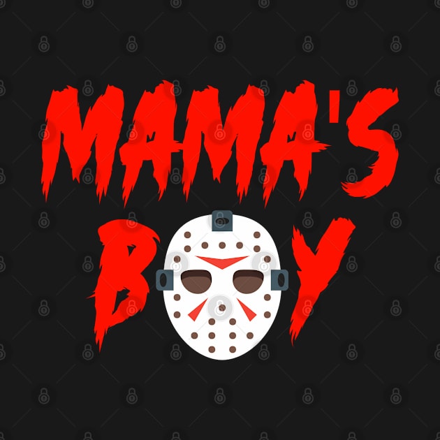 Mama´s Boy I Wish It Was Friday Halloween by Jhosetoo 