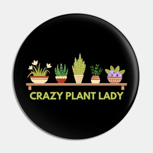 crazy plant lady Pin