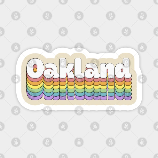 Oakland // Retro Typography Design Magnet by DankFutura