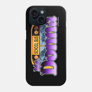 Ms Donna Bus Driver, Custom design. Phone Case