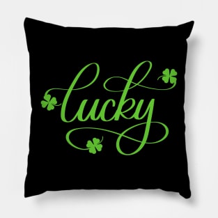 Lucky with Shamrock - St Patricks Day - Black Pillow